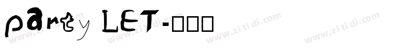 party LET字体转换